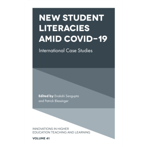 Emerald Publishing Limited New Student Literacies amid COVID-19 (inbunden, eng)