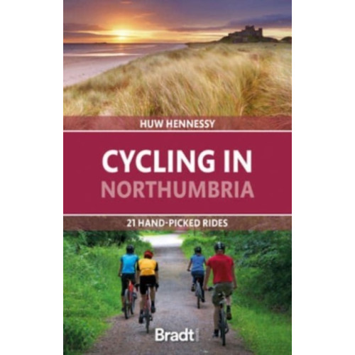 Bradt Travel Guides Cycling in Northumbria (häftad, eng)