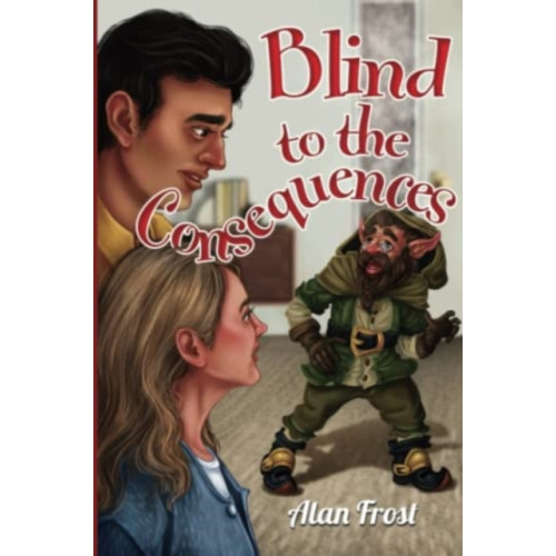 Olympia Publishers Blind to the Consequences (häftad, eng)