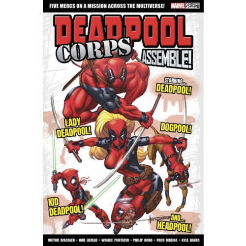 Panini Publishing Ltd Marvel Select Deadpool Corps Assemble! (häftad, eng)
