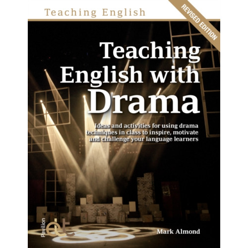 Pavilion Publishing and Media Ltd Teaching English with Drama (häftad, eng)