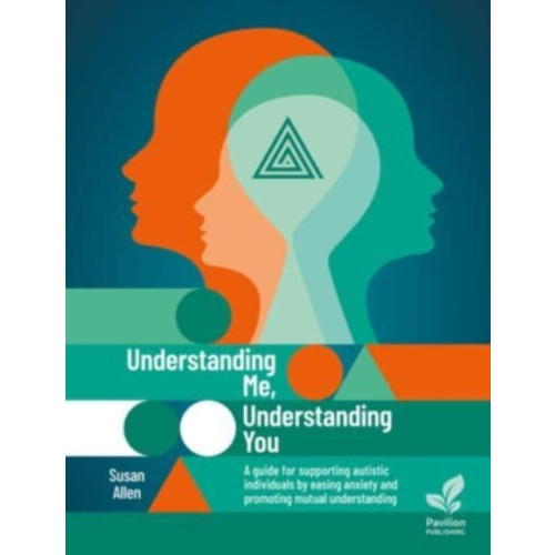 Pavilion Publishing and Media Ltd Understanding Me, Understanding You (häftad, eng)