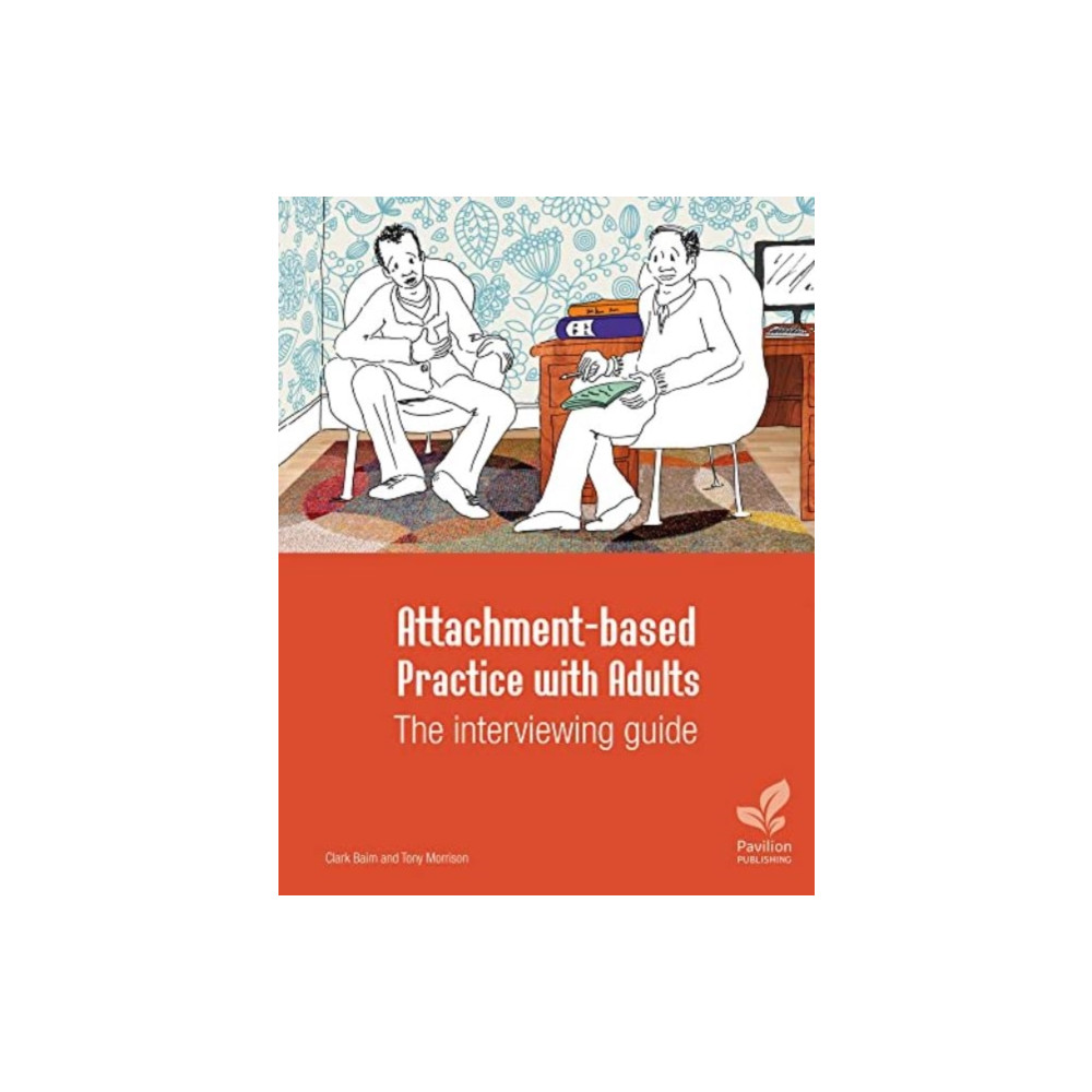 Produktbild för Attachment-based Practice with Adults: The interviewing guide (bok, spiral, eng)