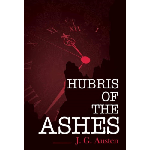 Olympia Publishers Hubris of the Ashes (häftad, eng)