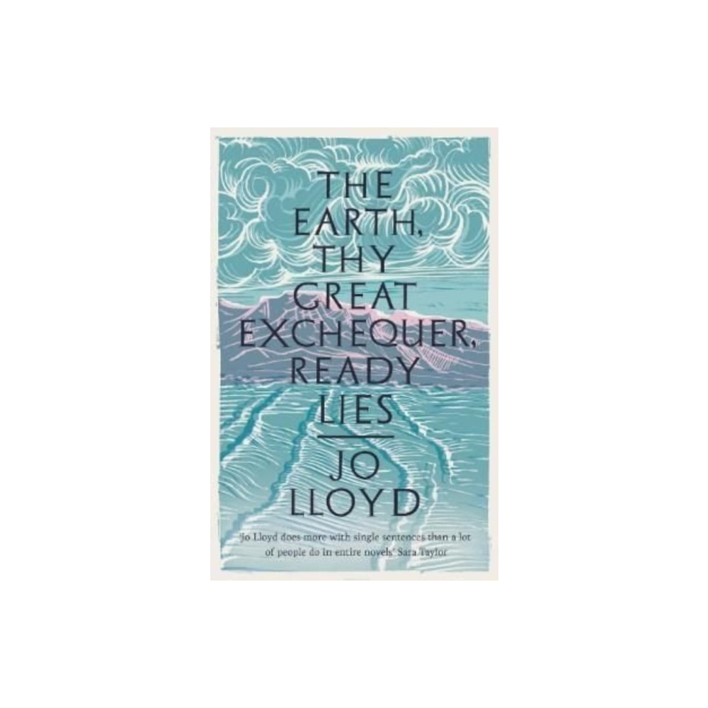 Produktbild för The Earth, Thy Great Exchequer, Ready Lies (häftad, eng)