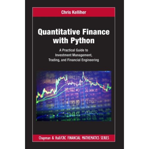 Taylor & francis ltd Quantitative Finance with Python (inbunden, eng)