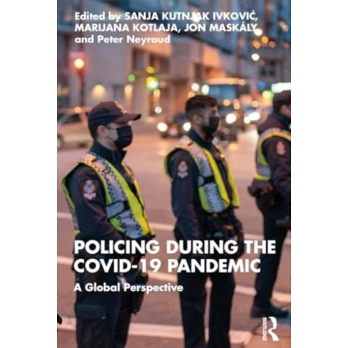 Taylor & francis ltd Policing during the COVID-19 Pandemic (häftad, eng)