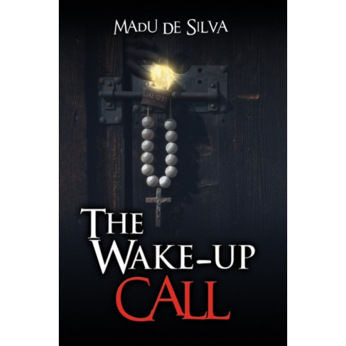 Austin Macauley Publishers The Wake-up Call (häftad, eng)