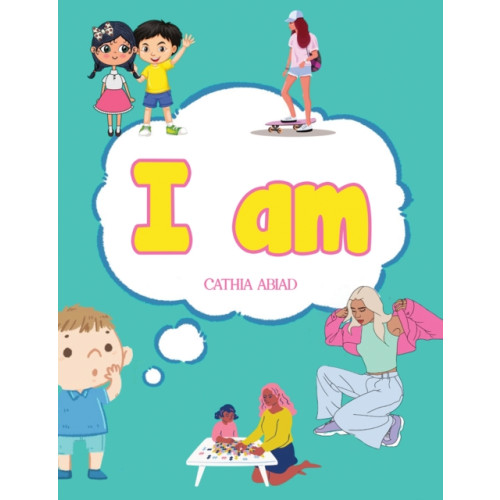 Austin Macauley Publishers I Am (häftad, eng)
