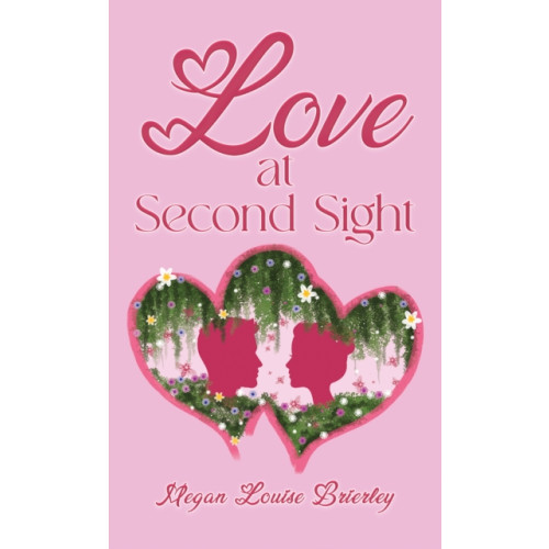 Austin Macauley Publishers Love at Second Sight (häftad, eng)