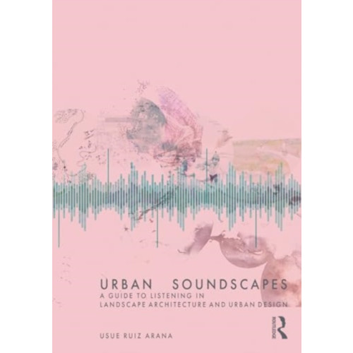 Taylor & francis ltd Urban Soundscapes (häftad, eng)