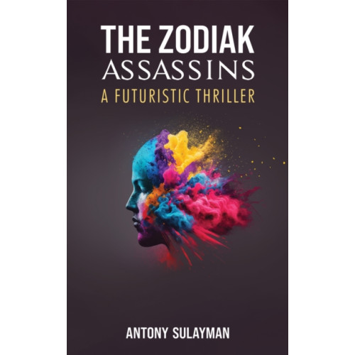 Austin Macauley Publishers The Zodiak Assassins (häftad, eng)
