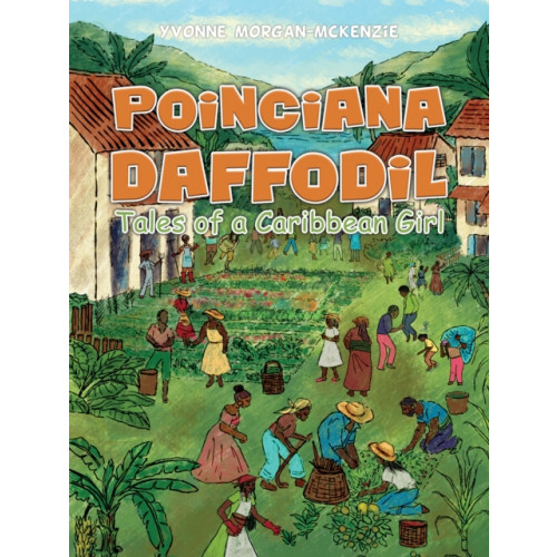 Austin Macauley Publishers Poinciana Daffodil (häftad, eng)