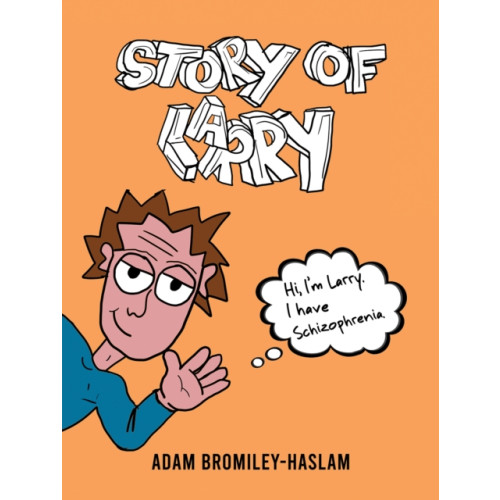 Austin Macauley Publishers Story of Larry (häftad, eng)