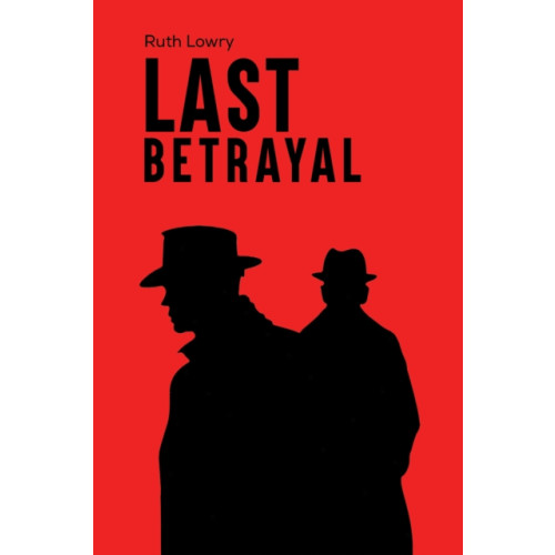 Austin Macauley Publishers Last Betrayal (häftad, eng)