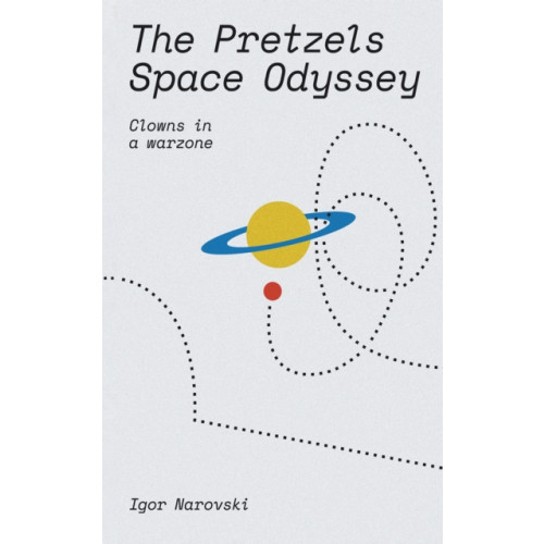 Austin Macauley Publishers The Pretzels Space Odyssey (häftad, eng)