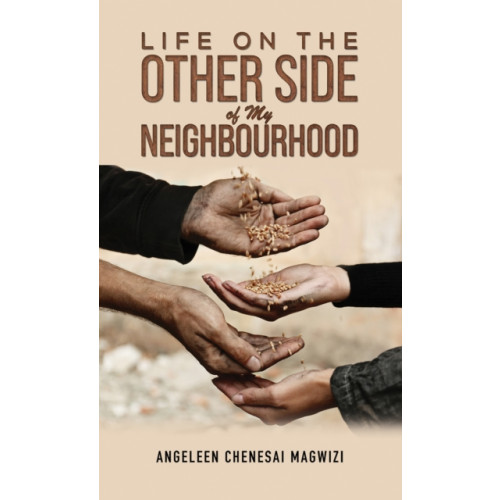 Austin Macauley Publishers Life on the Other Side of My Neighbourhood (häftad, eng)