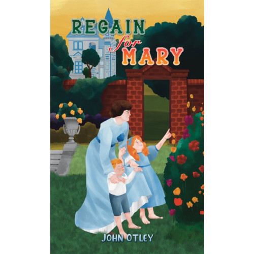 Austin Macauley Publishers Regain for Mary (häftad, eng)