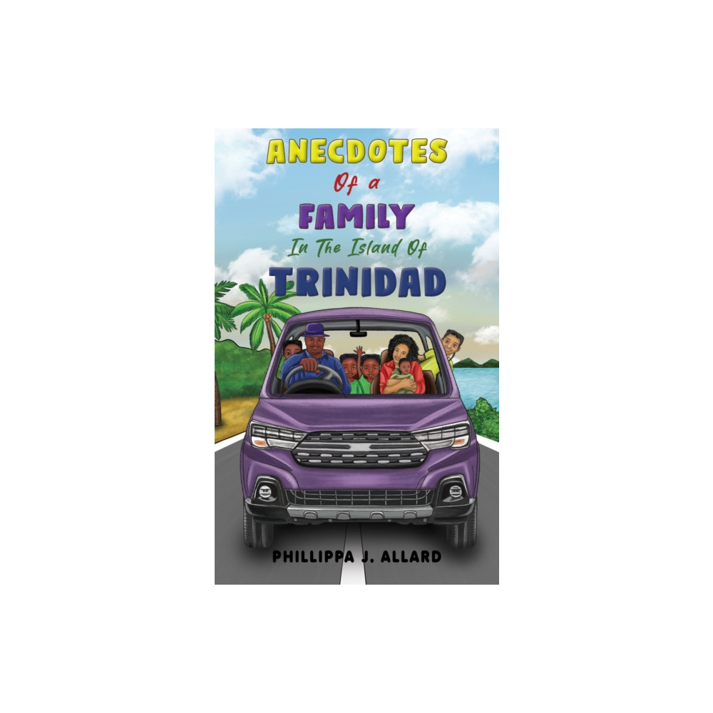 Produktbild för Anecdotes of a Family in the Island of Trinidad (häftad, eng)