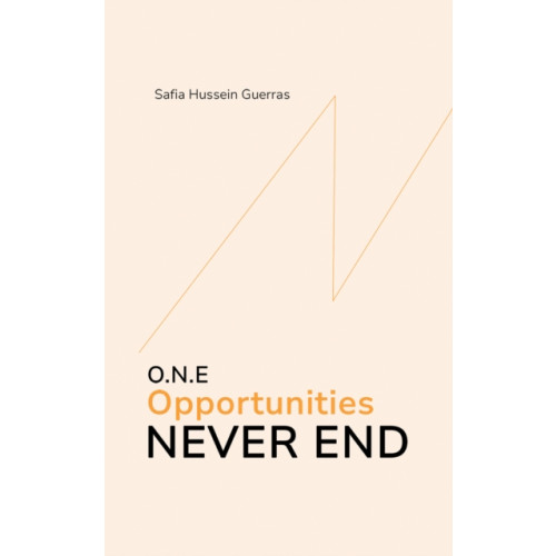 Austin Macauley Publishers O.N.E - Opportunities Never End (häftad, eng)