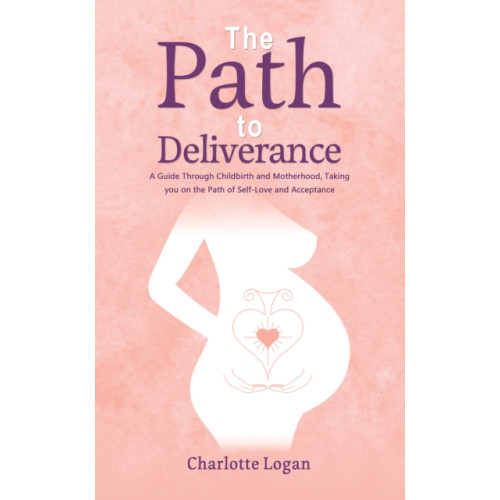 Austin Macauley Publishers The Path to Deliverance (häftad, eng)