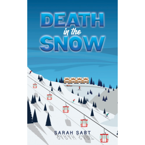 Austin Macauley Publishers Death in the Snow (inbunden, eng)