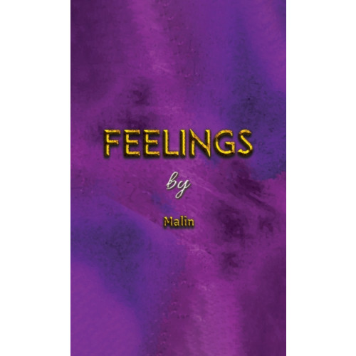 Austin Macauley Publishers Feelings (häftad, eng)