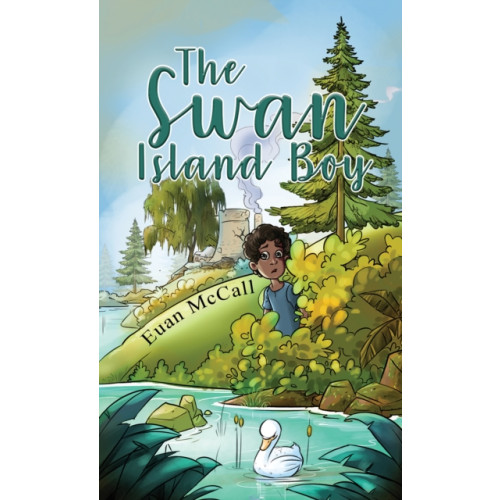 Austin Macauley Publishers The Swan Island Boy (häftad, eng)