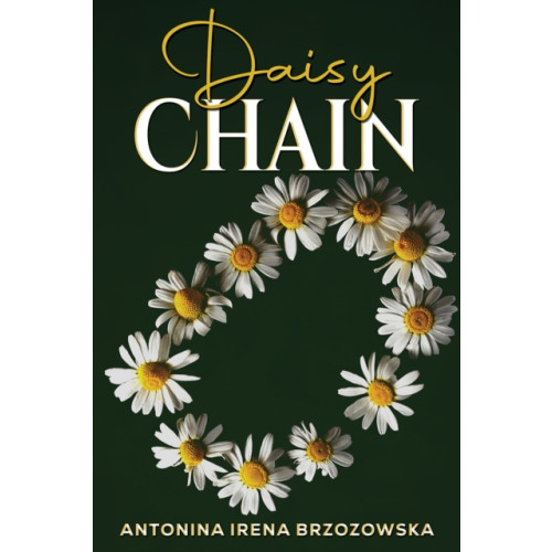 Austin Macauley Publishers Daisy Chain (häftad, eng)