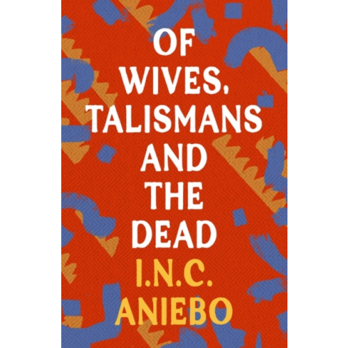 Bloomsbury Publishing PLC Of Wives, Talismans and the Dead (häftad, eng)