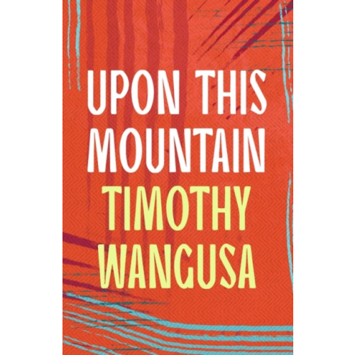 Bloomsbury Publishing PLC Upon This Mountain (häftad, eng)