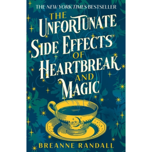 Bloomsbury Publishing PLC The Unfortunate Side Effects of Heartbreak and Magic (häftad, eng)