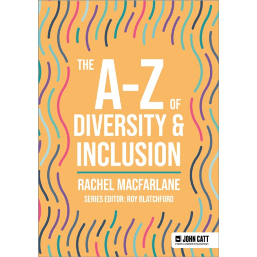 Hodder Education The A-Z of Diversity & Inclusion (häftad, eng)