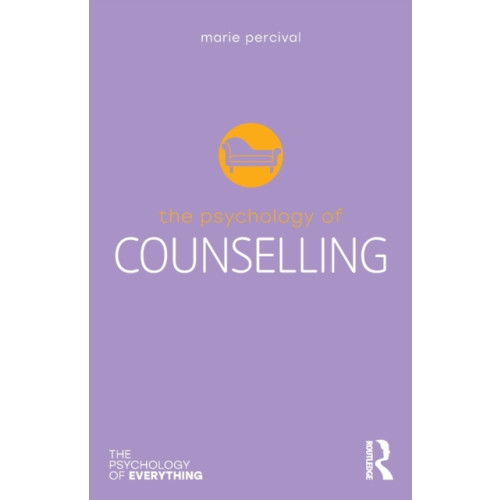 Taylor & francis ltd The Psychology of Counselling (häftad, eng)