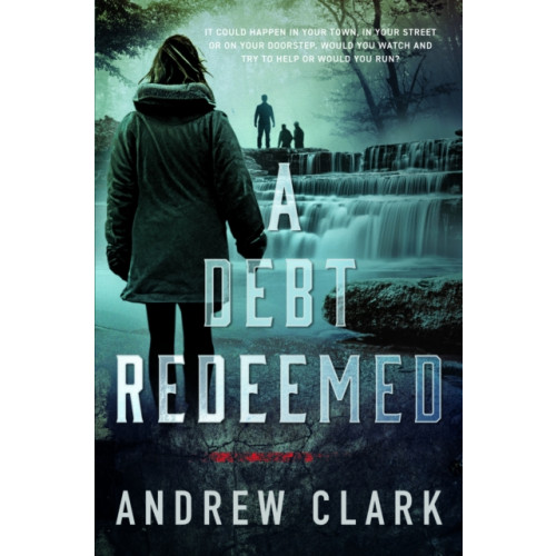 Pen & Sword Books Ltd A Debt Redeemed (häftad, eng)