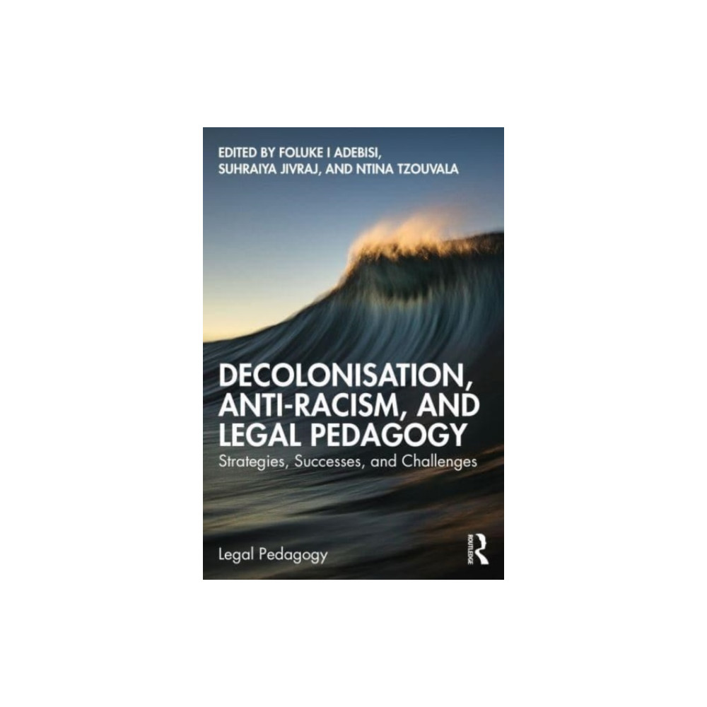 Produktbild för Decolonisation, Anti-Racism, and Legal Pedagogy (häftad, eng)