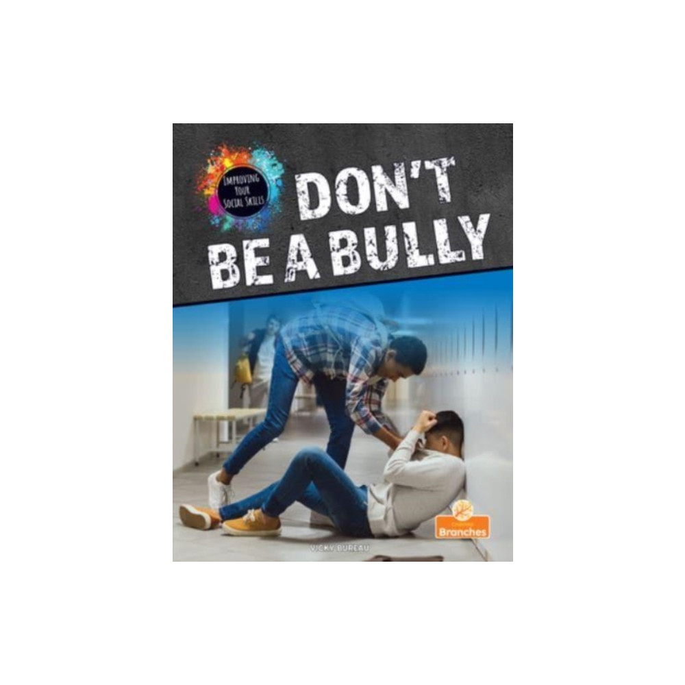 Produktbild för Don't Be a Bully (häftad, eng)