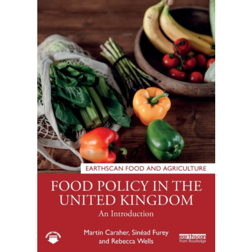 Taylor & francis ltd Food Policy in the United Kingdom (häftad, eng)