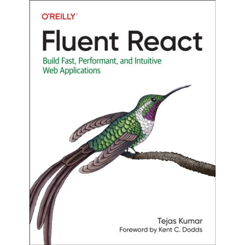 O'Reilly Media Fluent React (häftad, eng)