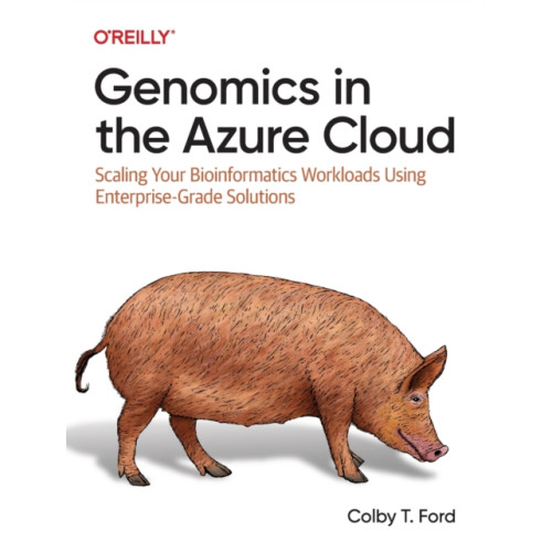 O'Reilly Media Genomics in the Azure Cloud (häftad, eng)