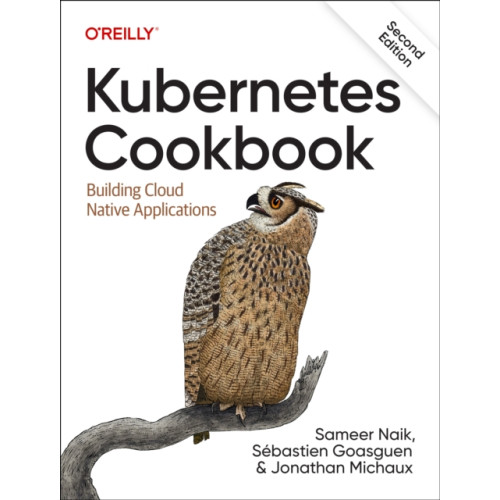 O'Reilly Media Kubernetes Cookbook (häftad, eng)