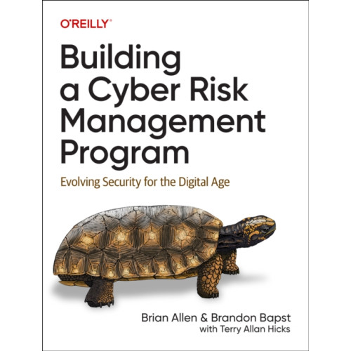 O'Reilly Media Building a Cyber Risk Management Program (häftad, eng)