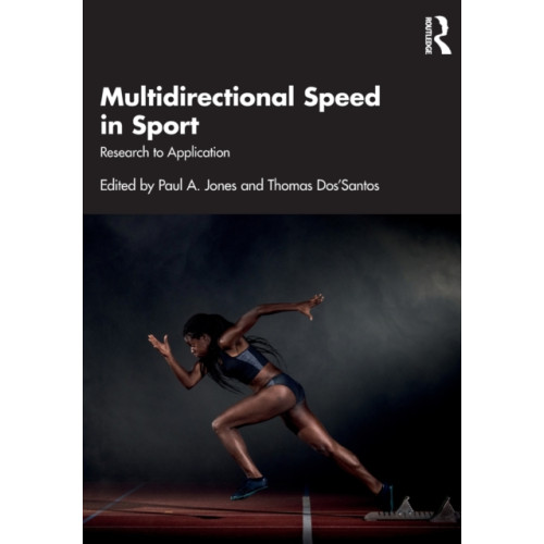 Taylor & francis ltd Multidirectional Speed in Sport (häftad, eng)