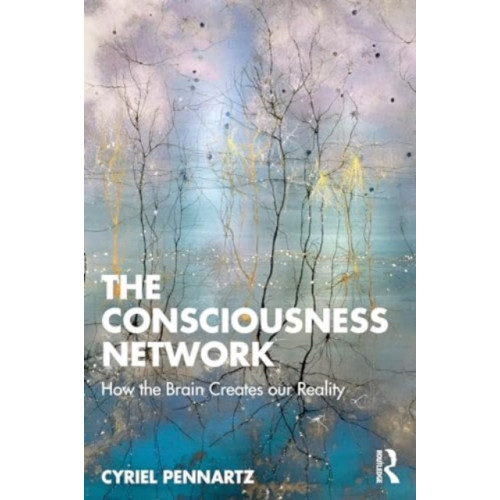 Taylor & francis ltd The Consciousness Network (häftad, eng)