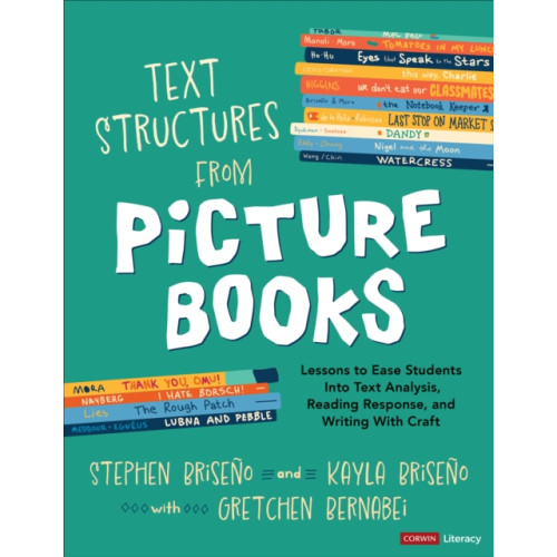 Sage publications inc Text Structures From Picture Books [Grades 2-8] (häftad, eng)