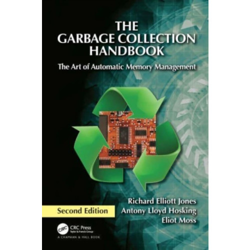 Taylor & francis ltd The Garbage Collection Handbook (inbunden, eng)