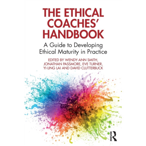 Taylor & francis ltd The Ethical Coaches’ Handbook (häftad, eng)