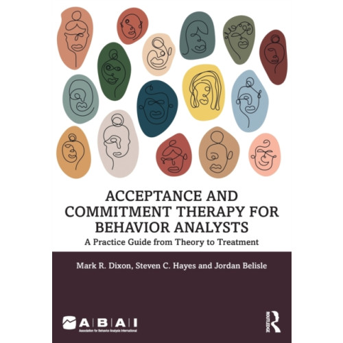 Taylor & francis ltd Acceptance and Commitment Therapy for Behavior Analysts (häftad, eng)