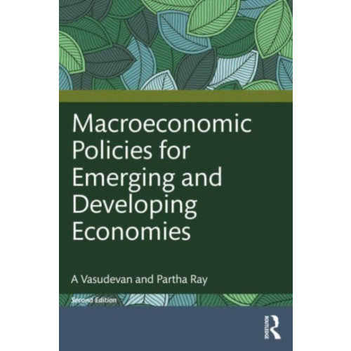 Taylor & francis ltd Macroeconomic Policies for Emerging and Developing Economies (häftad, eng)