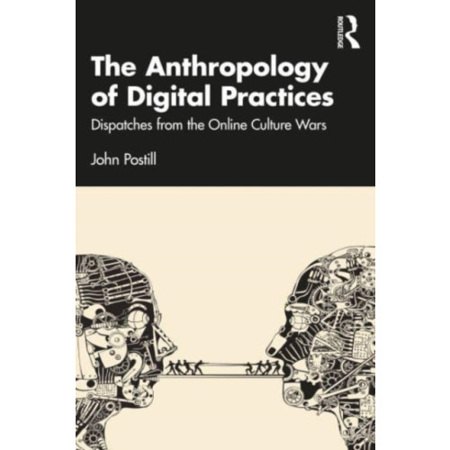 Taylor & francis ltd The Anthropology of Digital Practices (häftad, eng)